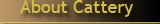 About Cattery